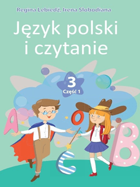 «Польська мова та читання» підручник для 3 класу з навчанням польською мовою закладів загальної середньої освіти